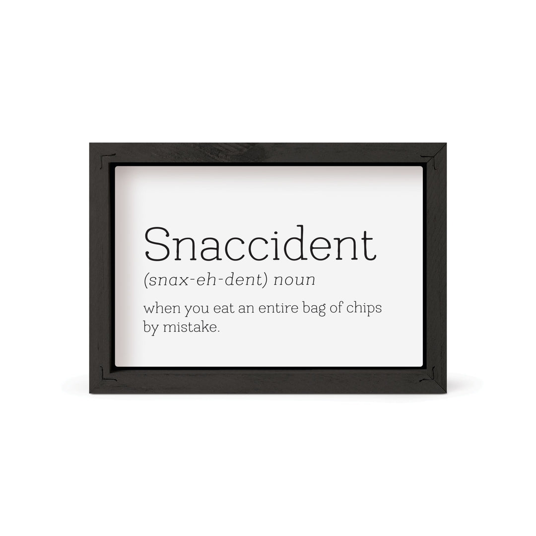 Snaccident Noun When You Eat Framed Art