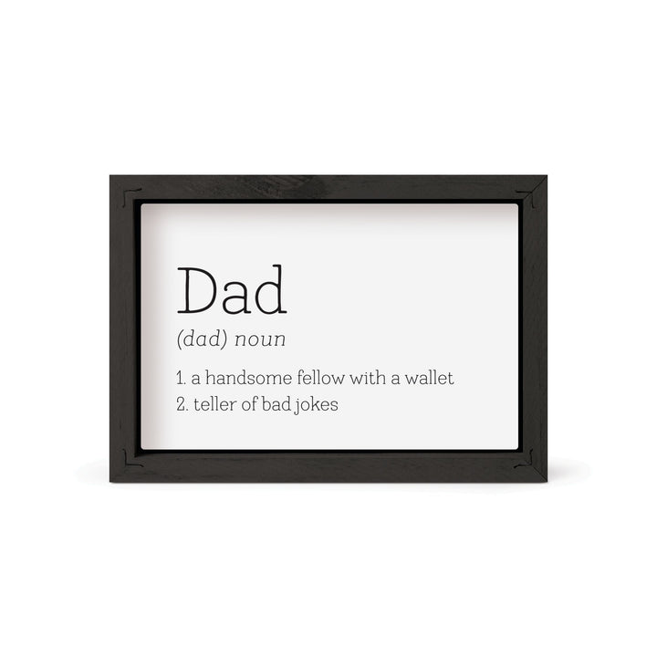 Dad Noun A Handsome Fella With A Wallet Framed Art