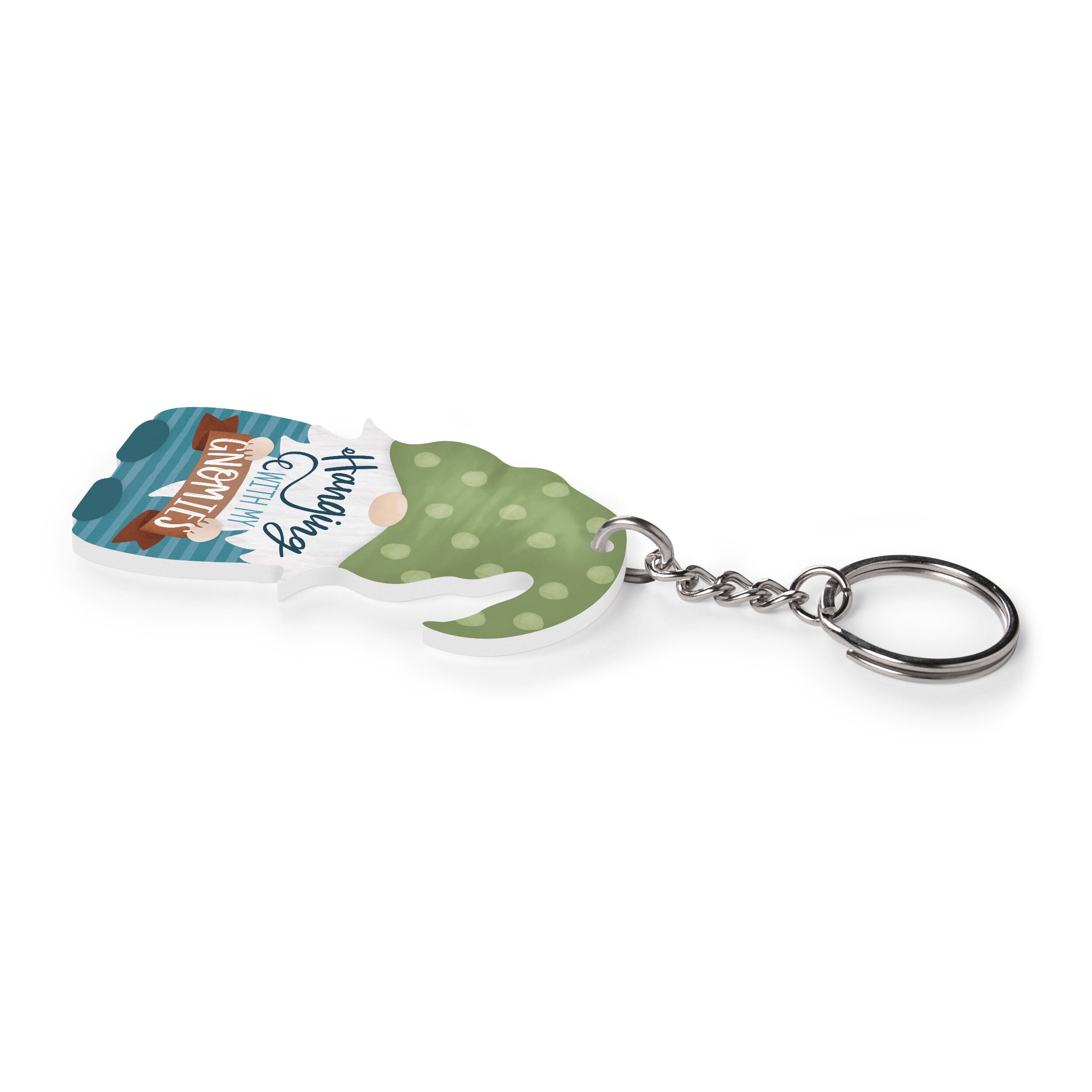 **Hanging With My Gnomies Acrylic Gnome Shape Key Chain