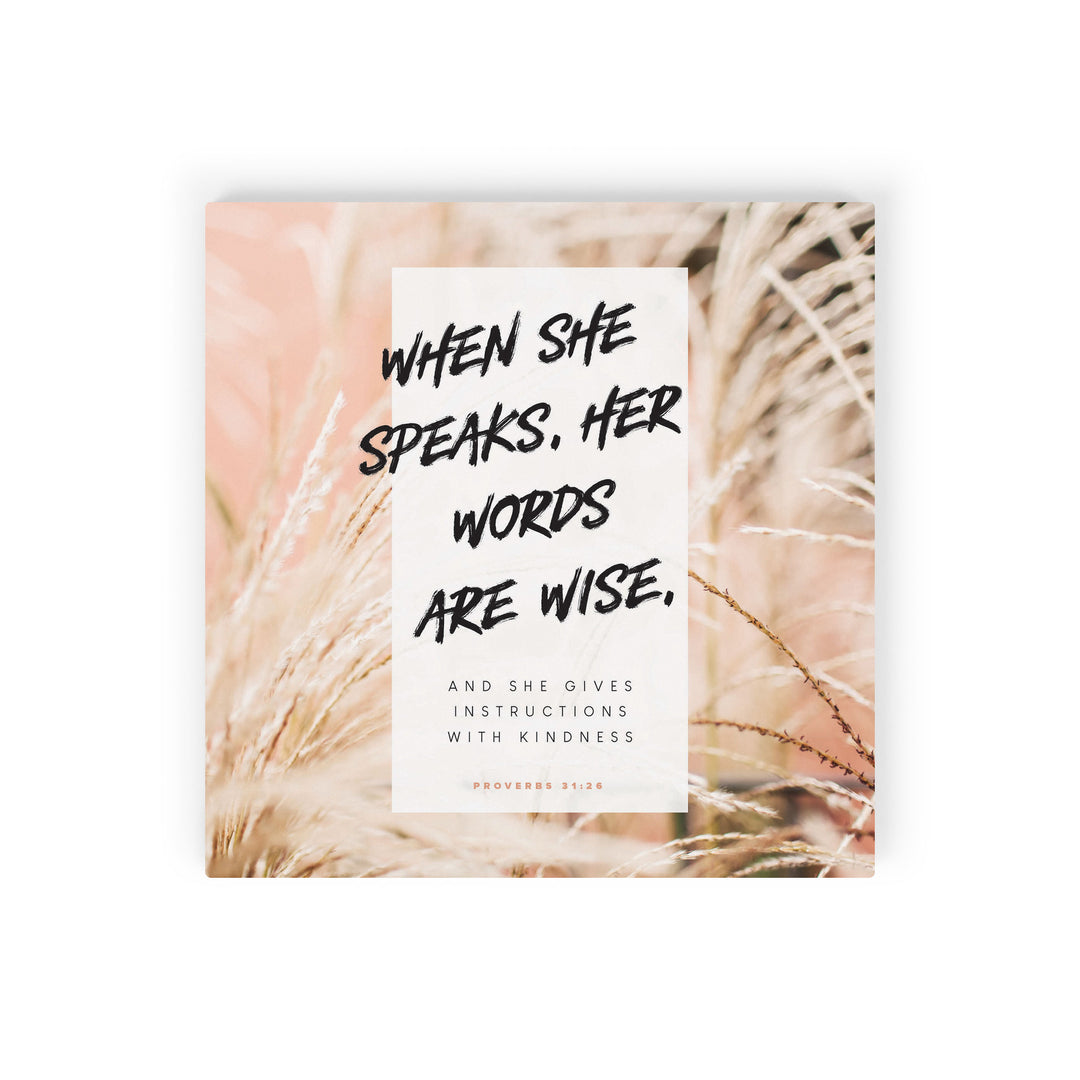 When She Speaks Her Words Are Wise Tabletop Sign