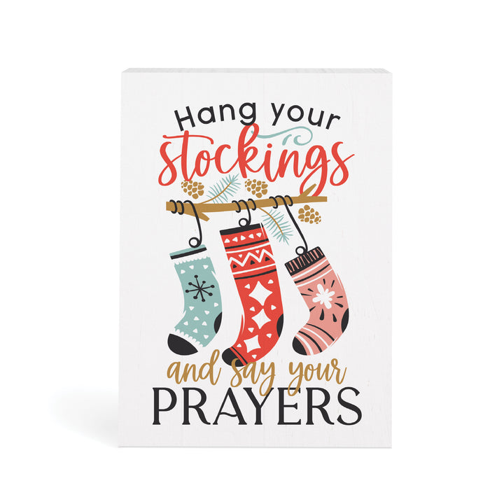 Hang Your Stockings And Say Your Prayers Wood Block Décor