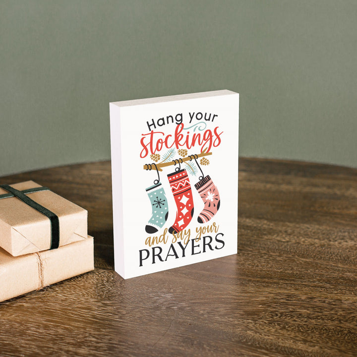 Hang Your Stockings And Say Your Prayers Wood Block Décor