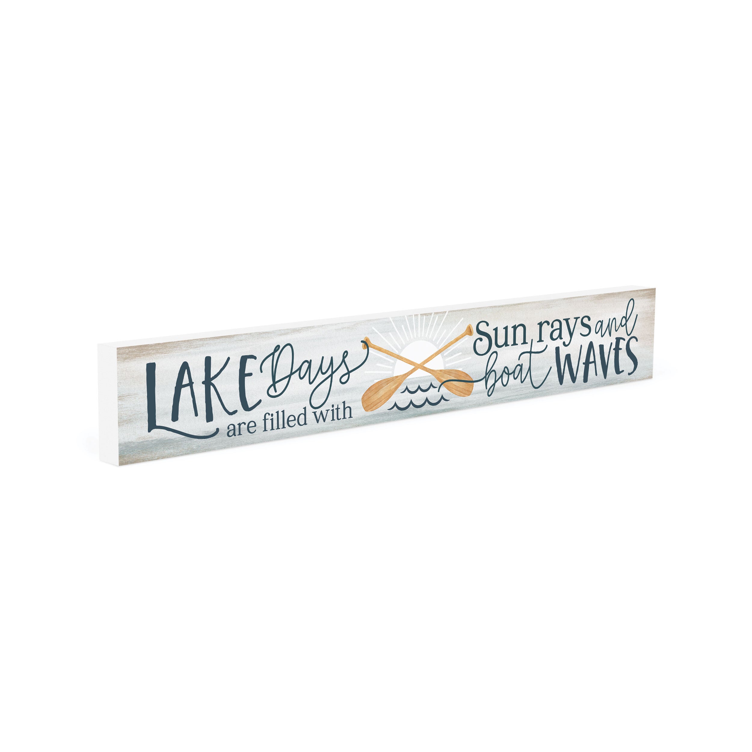 Lake Days Are Filled With Sun Rays Inspirational Stick Décor