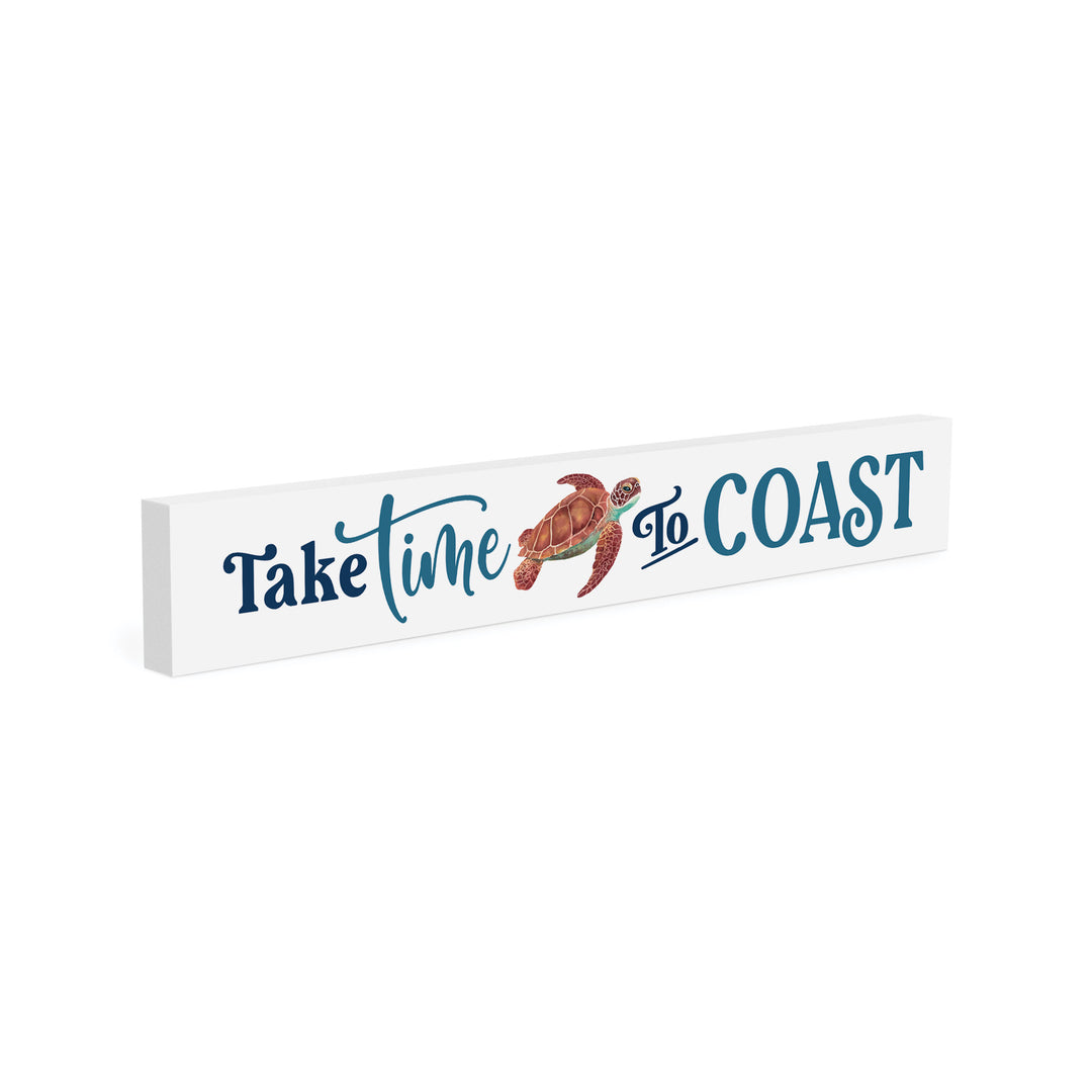 Take Time to Coast Stick Décor