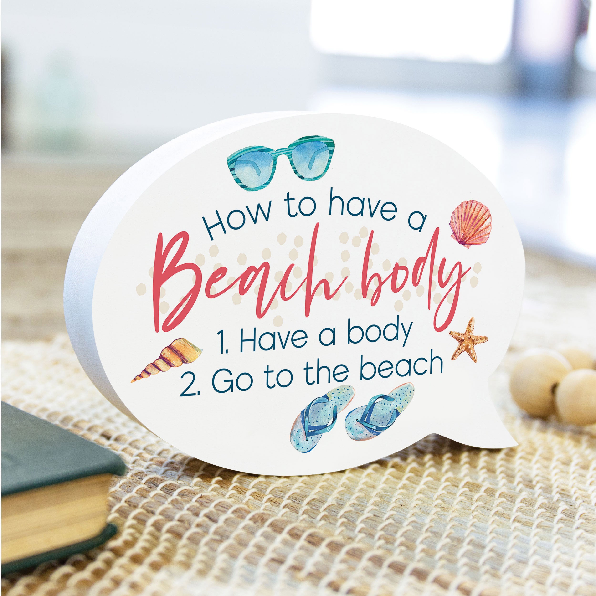 How To Have A Beach Body 1. Have A Body 2. Go To The Beach Word Bubble