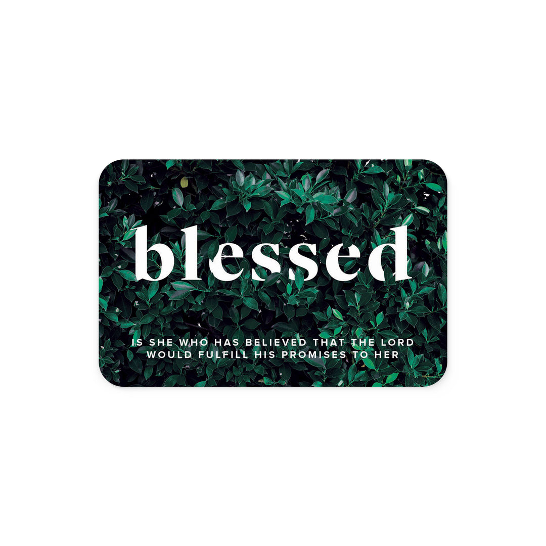 Blessed Is She Who Has Believed That The Lord Would Fulfill Care Card