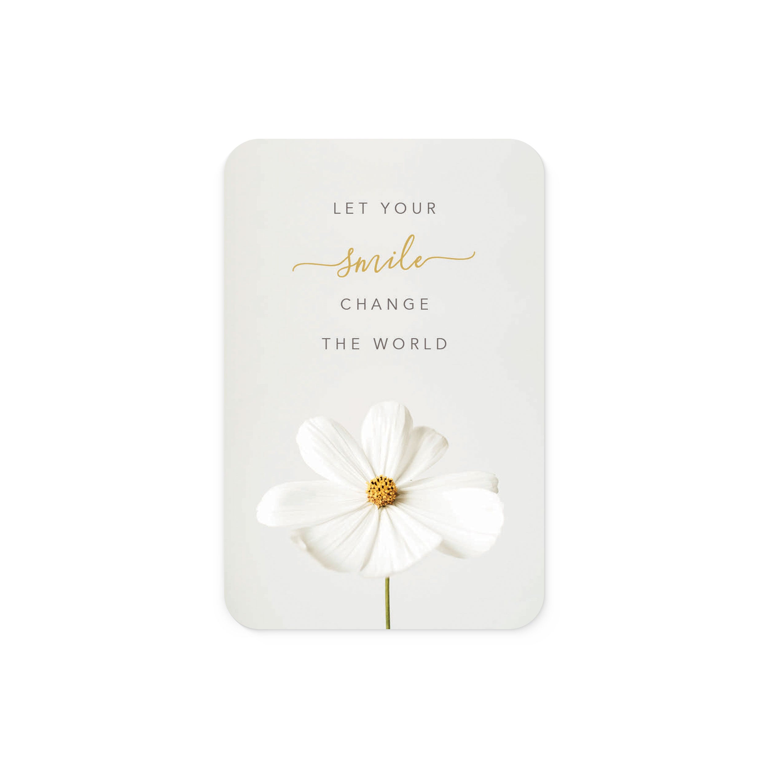 Let Your Smile Change The World Care Card