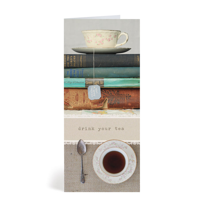 Drink Your Tea Birthday Greeting Card