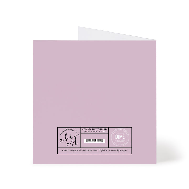 Pretty in Pink Encouragment Greeting Card