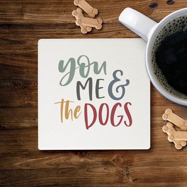 You Me & The Dogs Coaster