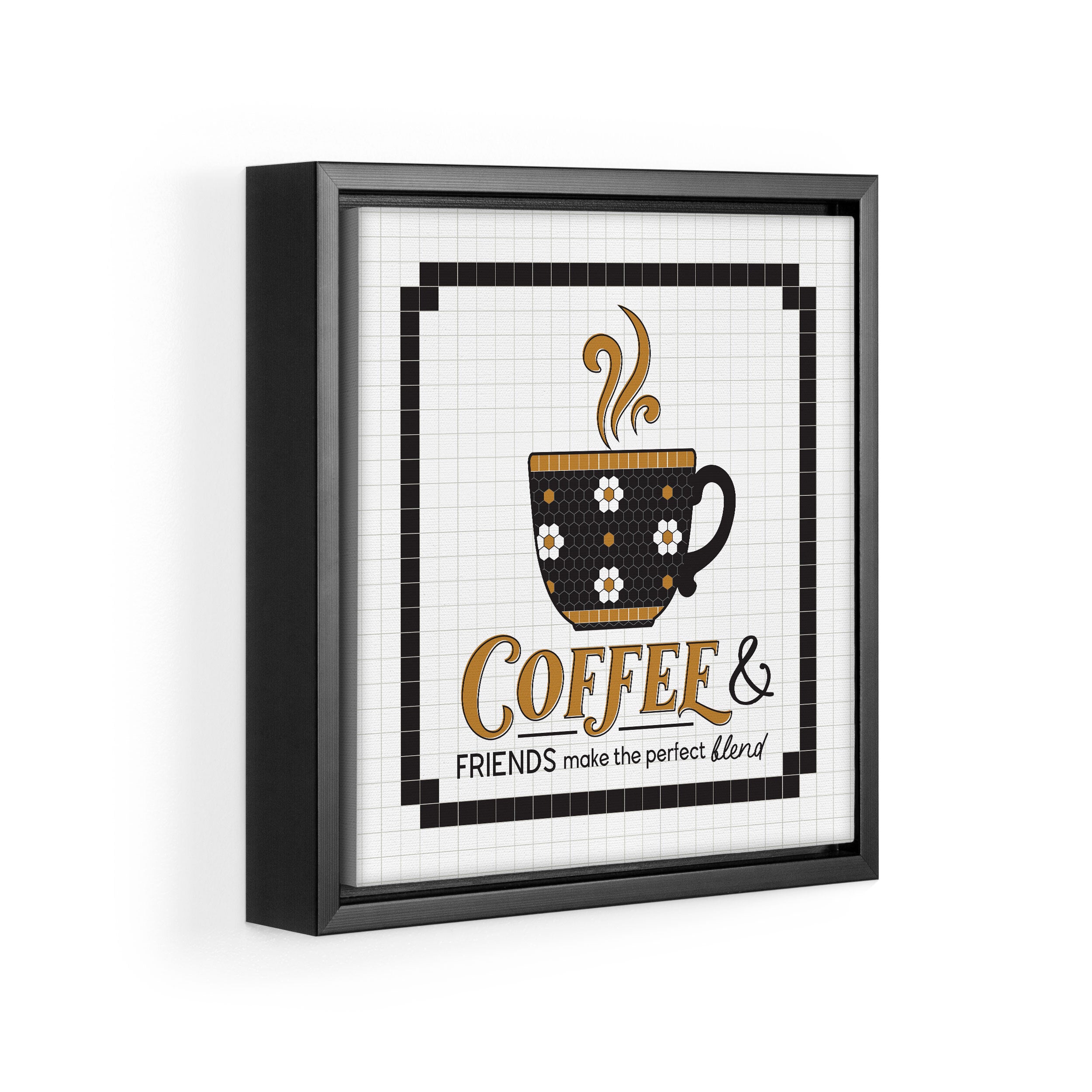 *Coffee & Friends Make The Perfect Blend Framed Canvas