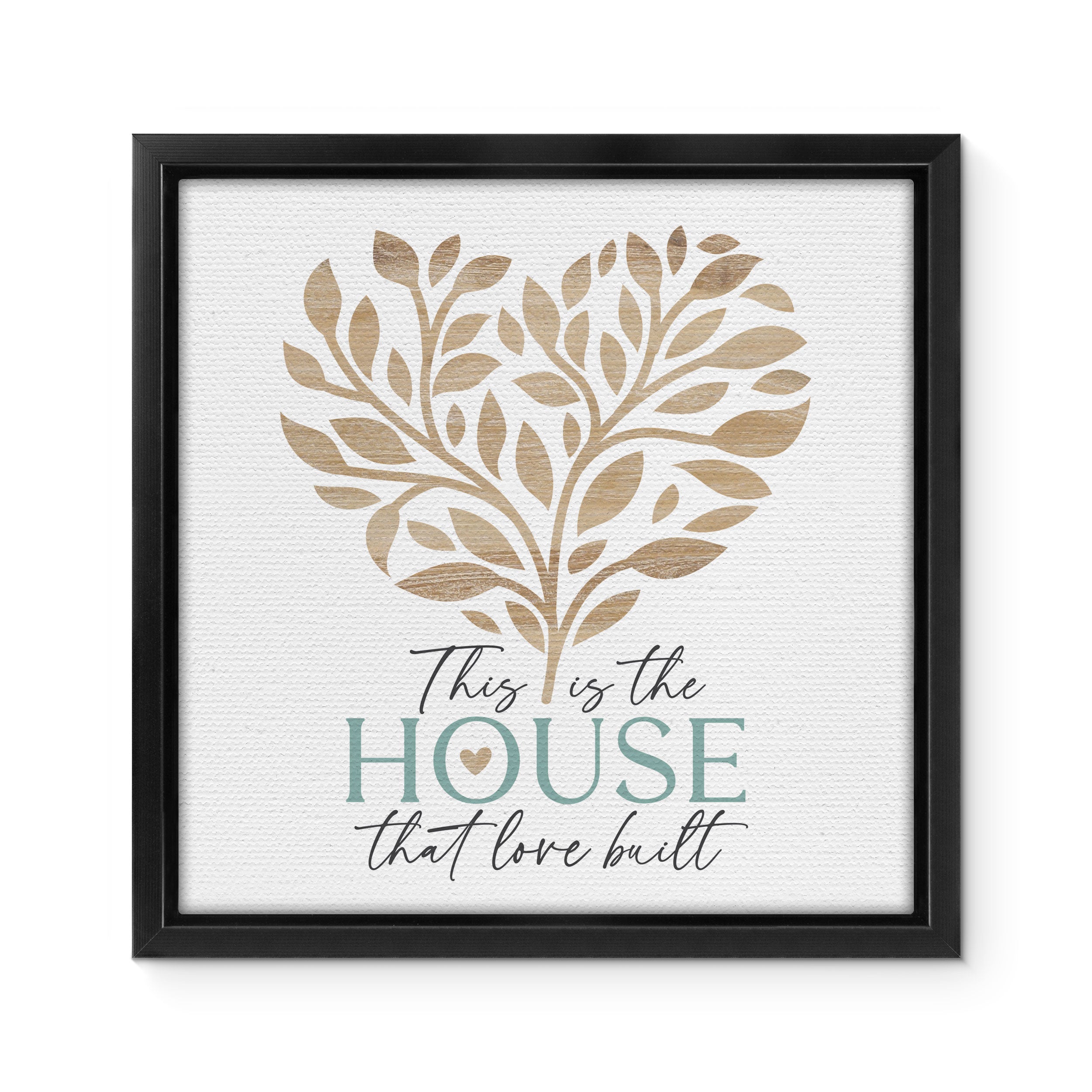 This Is The House That Love Built Framed Canvas