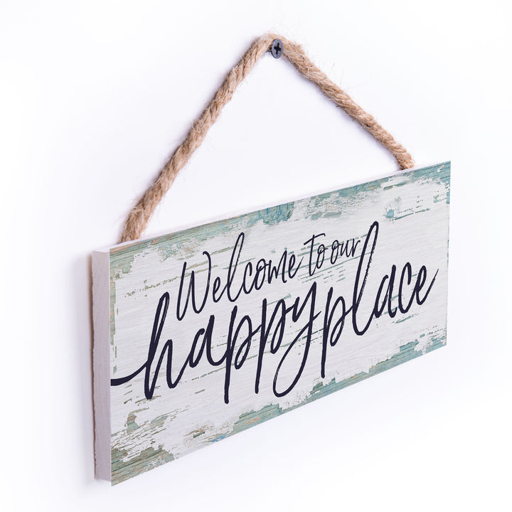 Welcome To Our Happy Place String Sign