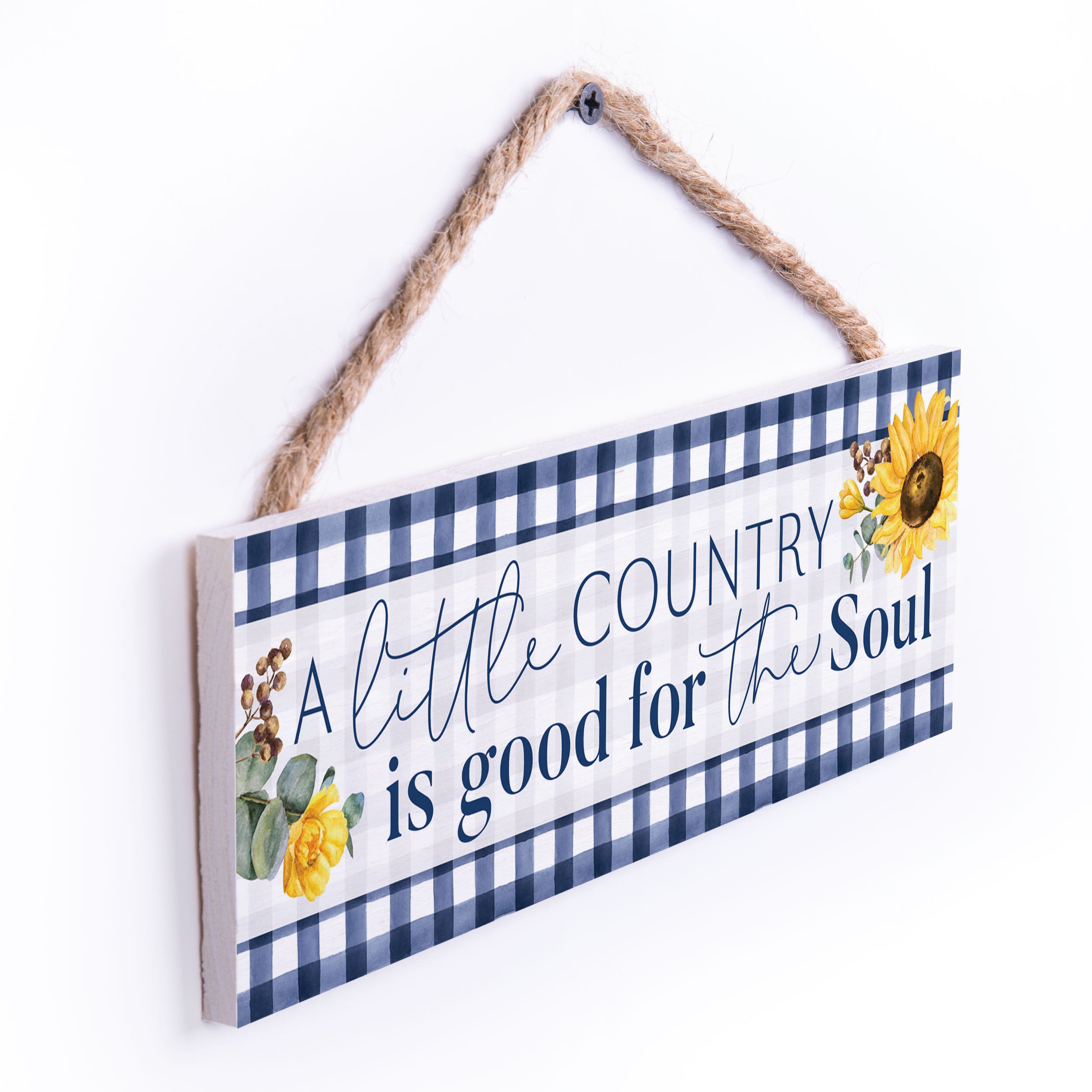 **A Little Country Is Good For The Soul String Sign