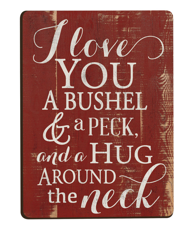 I Love You A Bushel & A Peck and a Hug Around the Neck Magnet