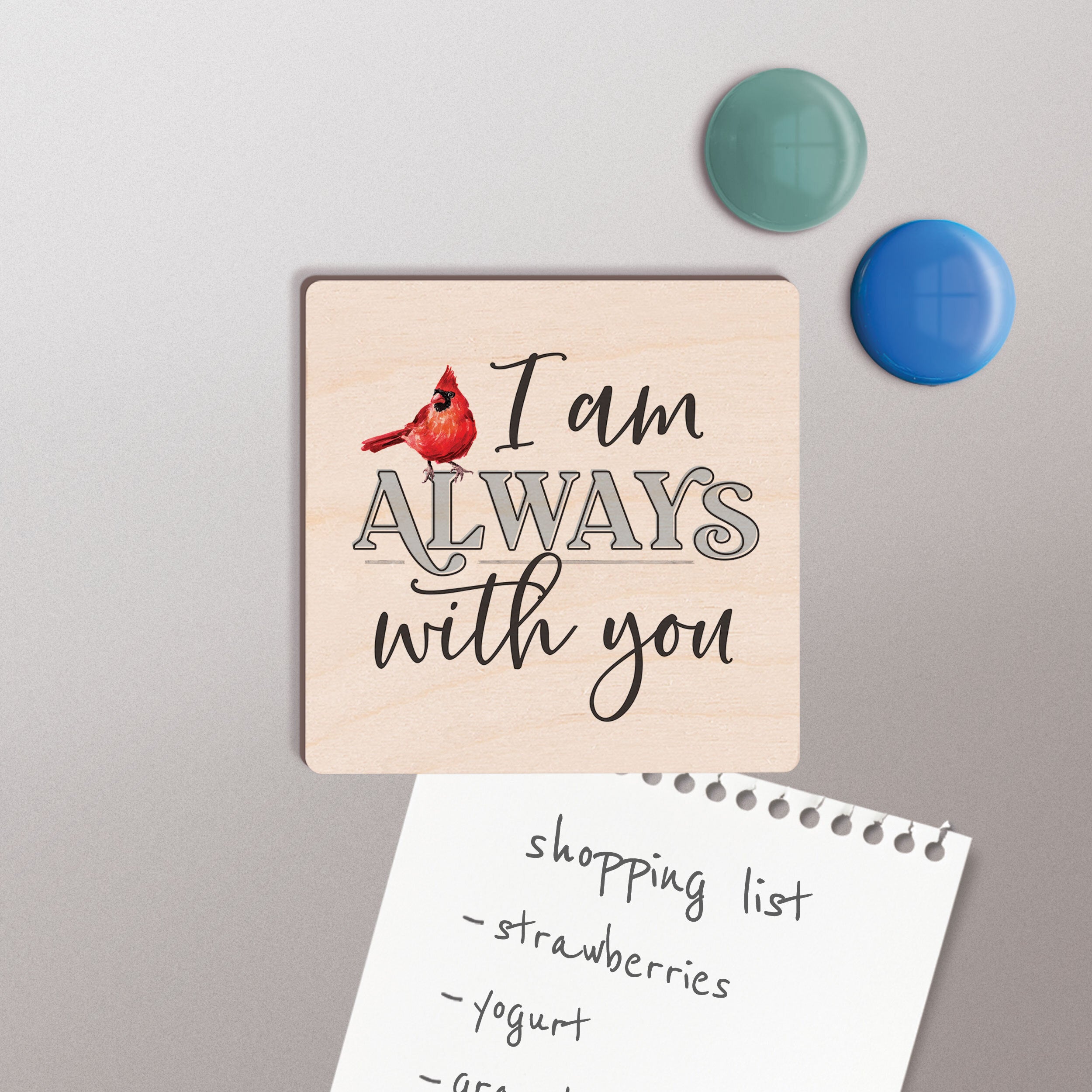 I Am Always With You Square Maple Veneer Magnet