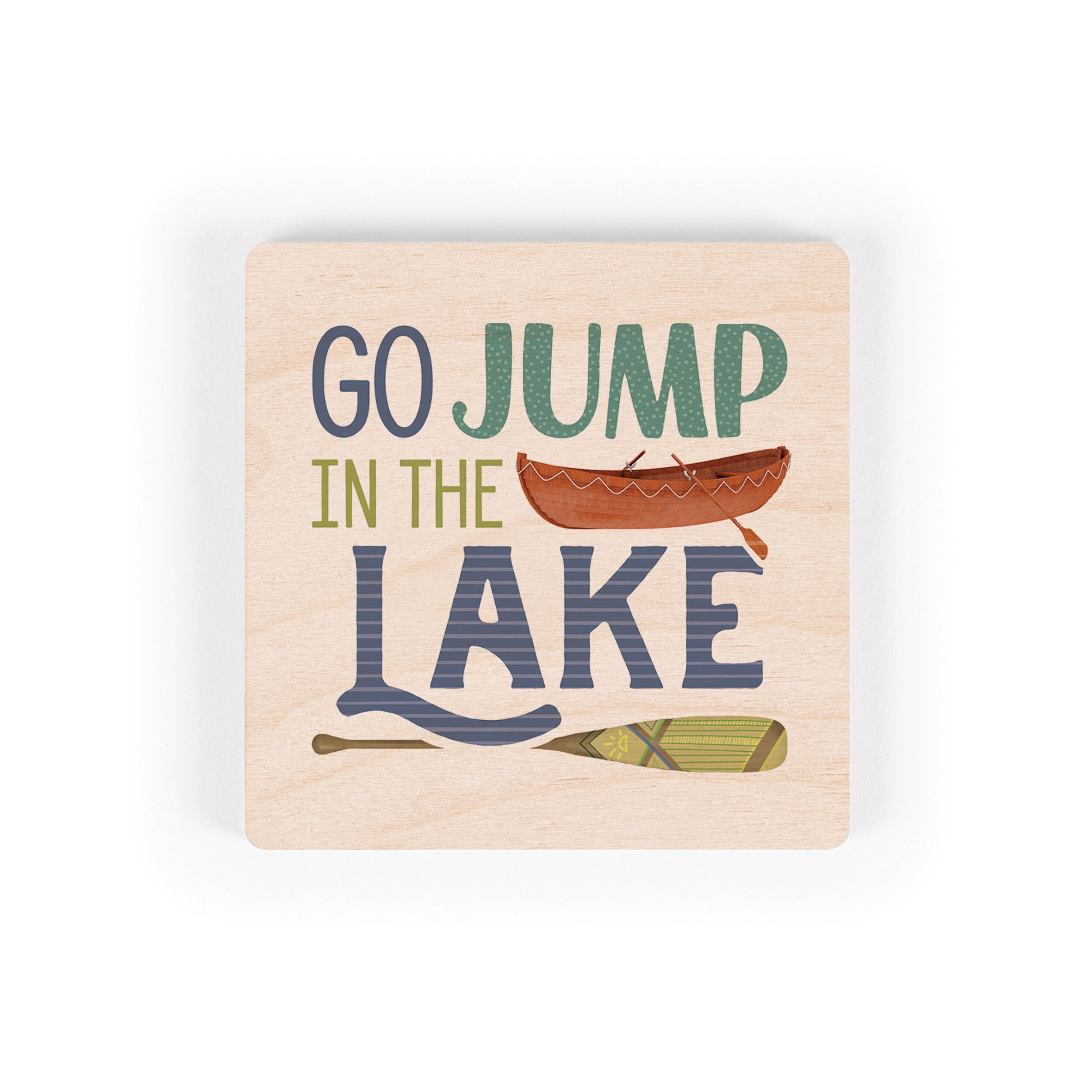 Go Jump In The Lake Square Maple Veneer Magnet