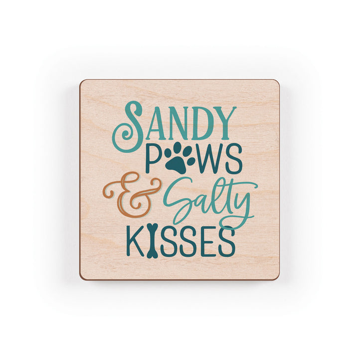 Sandy Paws & Salty Kisses Maple Veneer Magnet