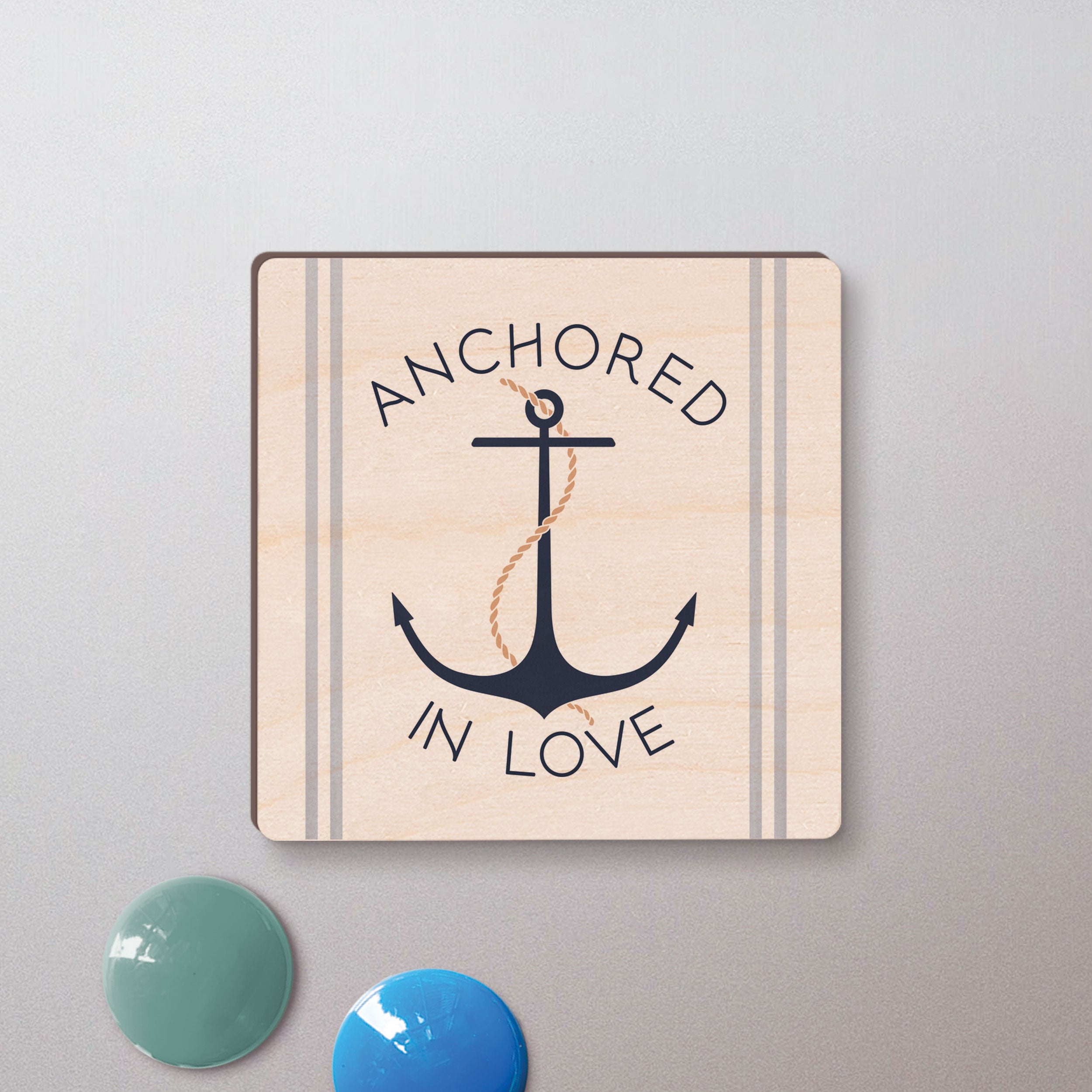 Anchored In Love Maple Veneer Magnet
