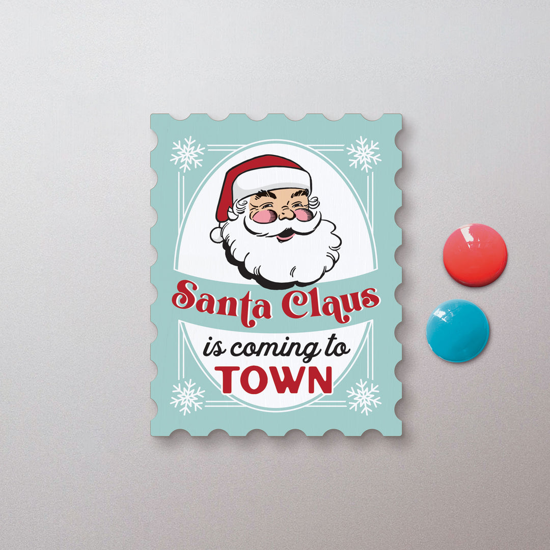 Santa Claus Is Coming To Town Magnet