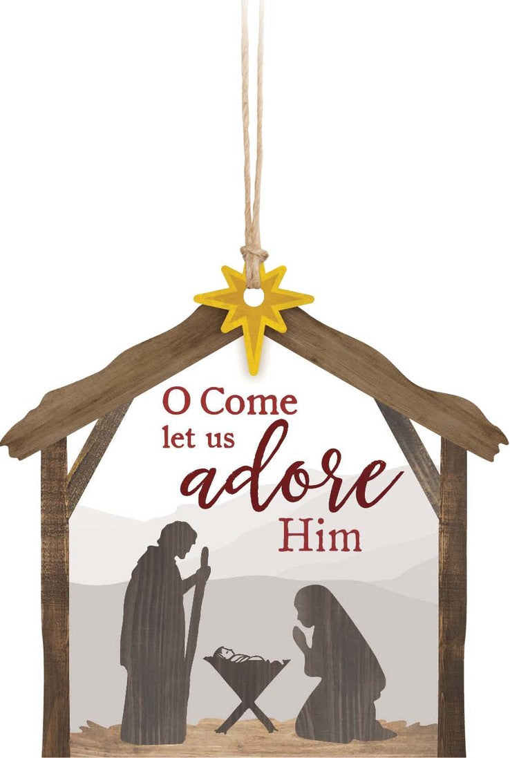 Oh Come Let Us Adore Him Nativity Ornament