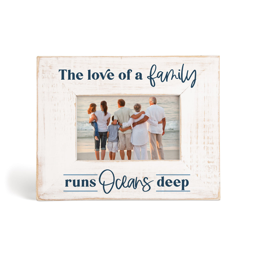 The Love of Family Runs Oceans Deep Photo Frame (4x6 Photo)