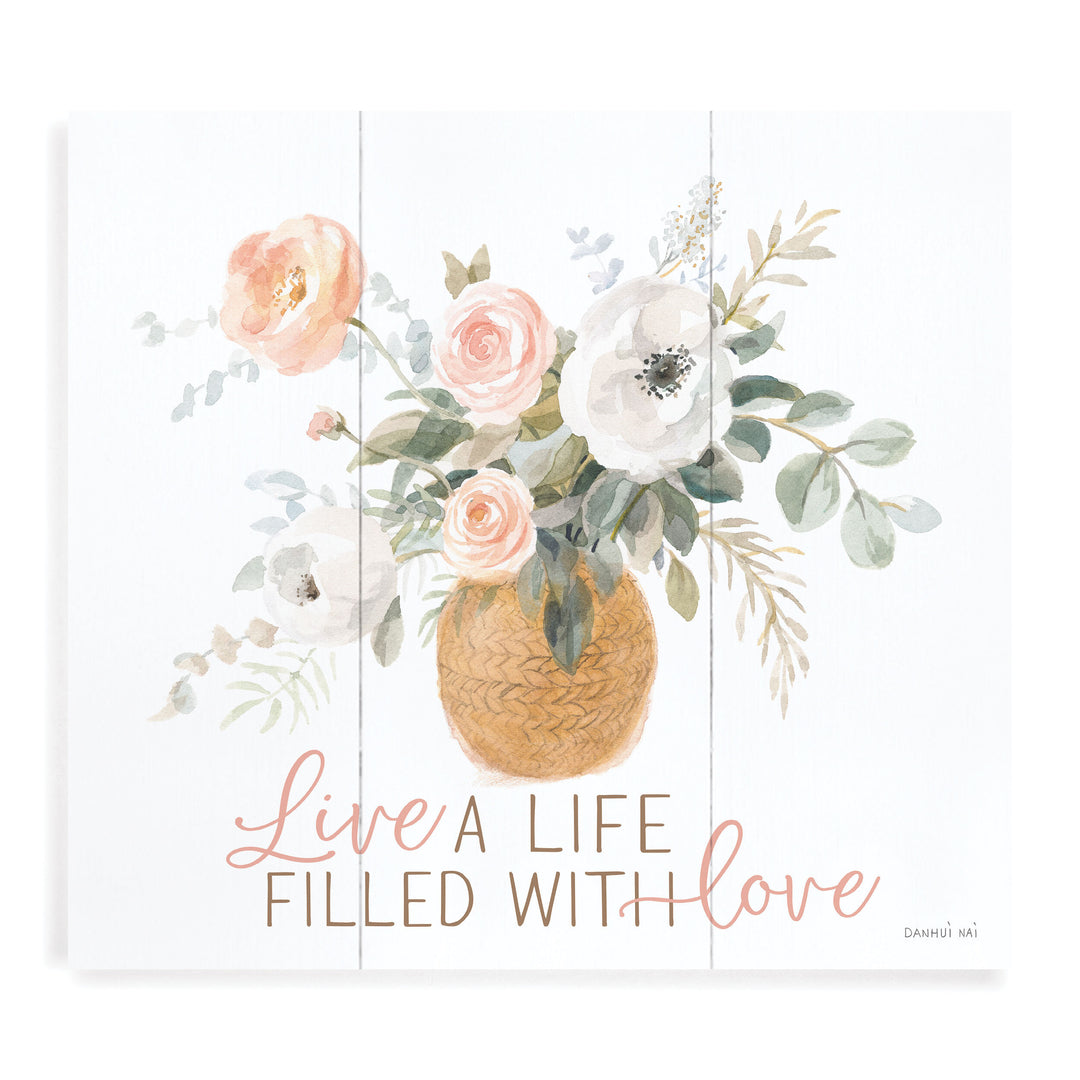 Live A Life Filled With Love Pallet Décor