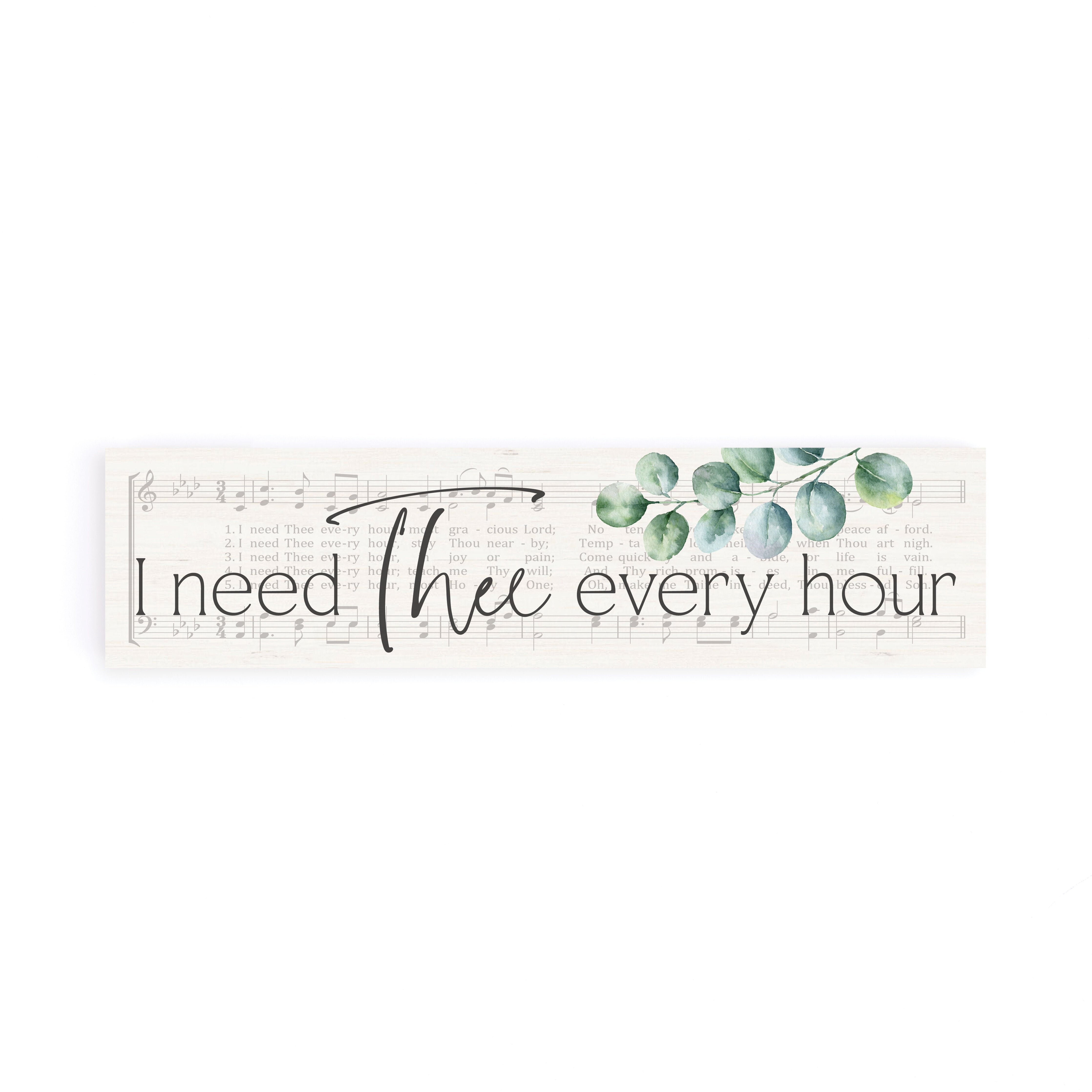 I Need Thee Every Hour Small Sign
