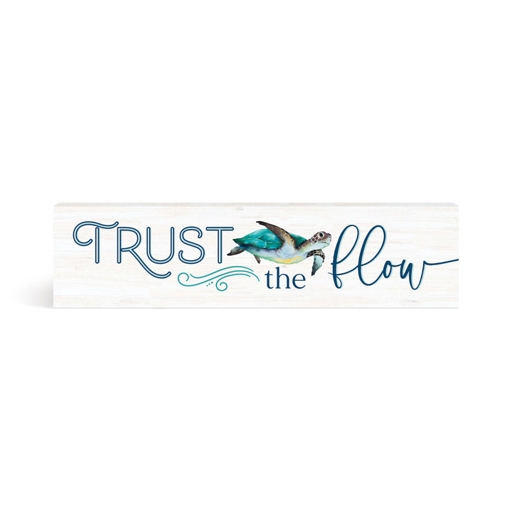 Trust The Flow Small Sign