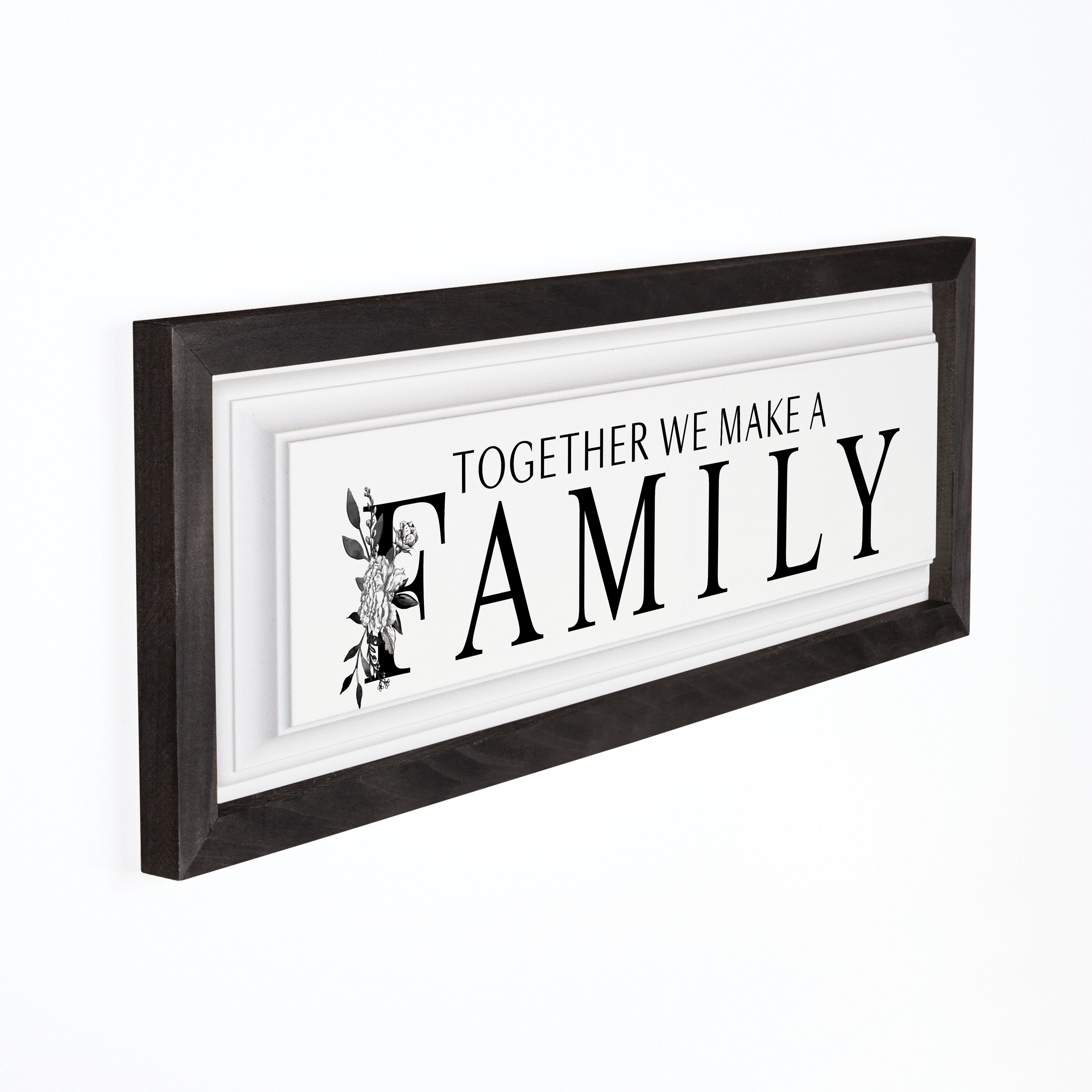 **Together We Make A Family Framed Art