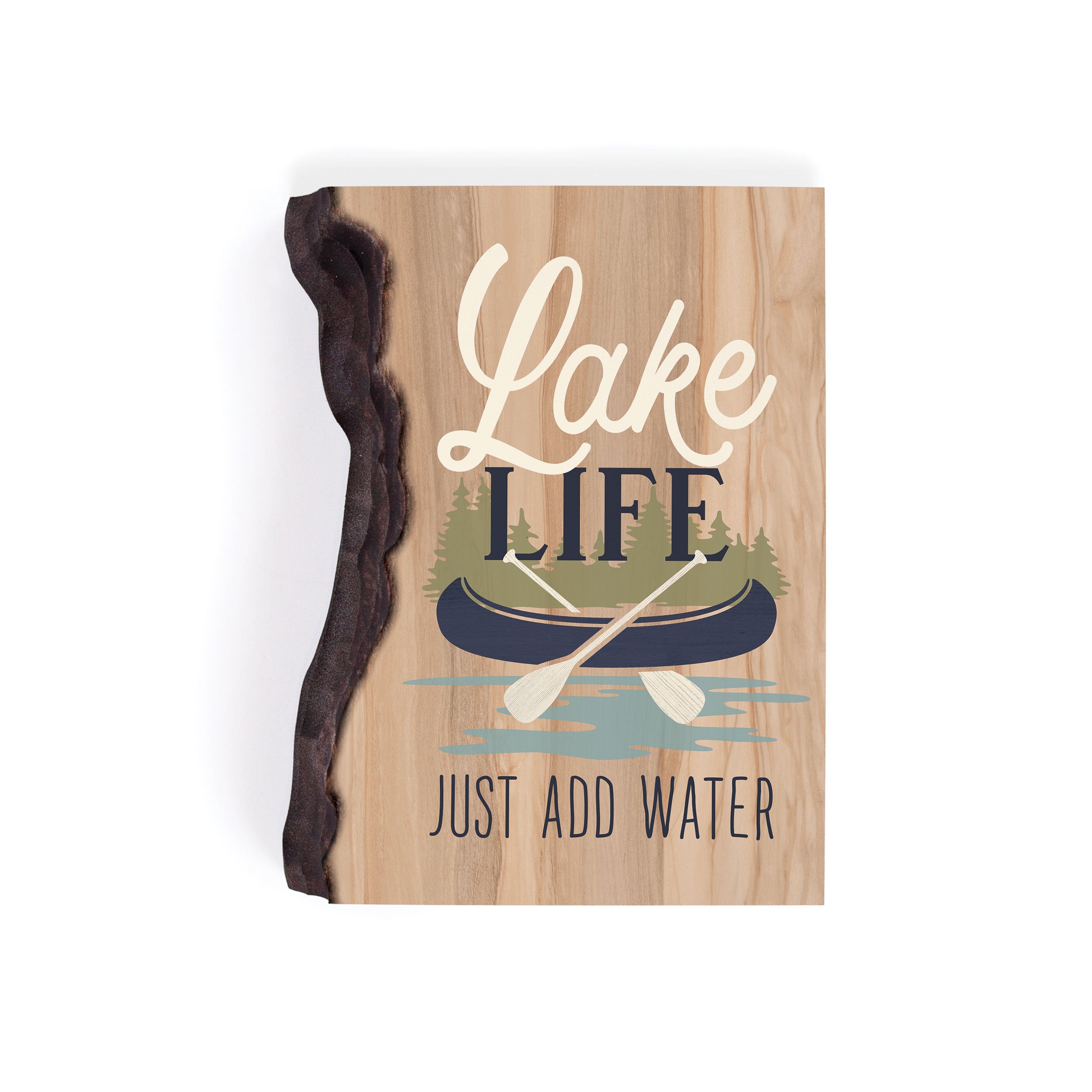 Lake Life Just Add Water Barky Sign