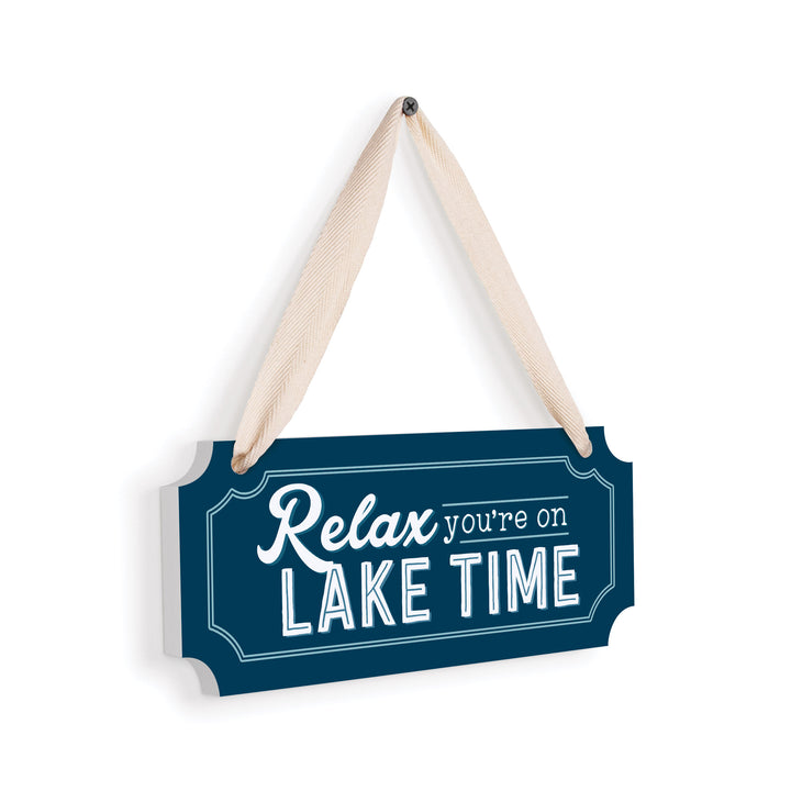 Relax You're on Lake Time Ornate Hanging Sign
