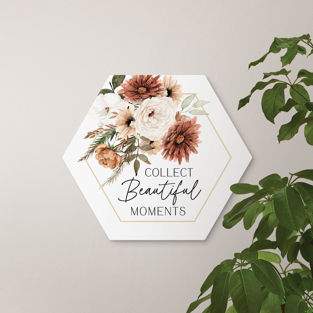 Collect Beautiful Moments Shape Sign