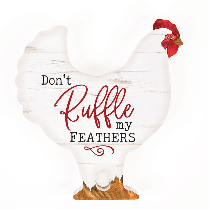 Don't Ruffle My Feathers Rooster Shape Décor