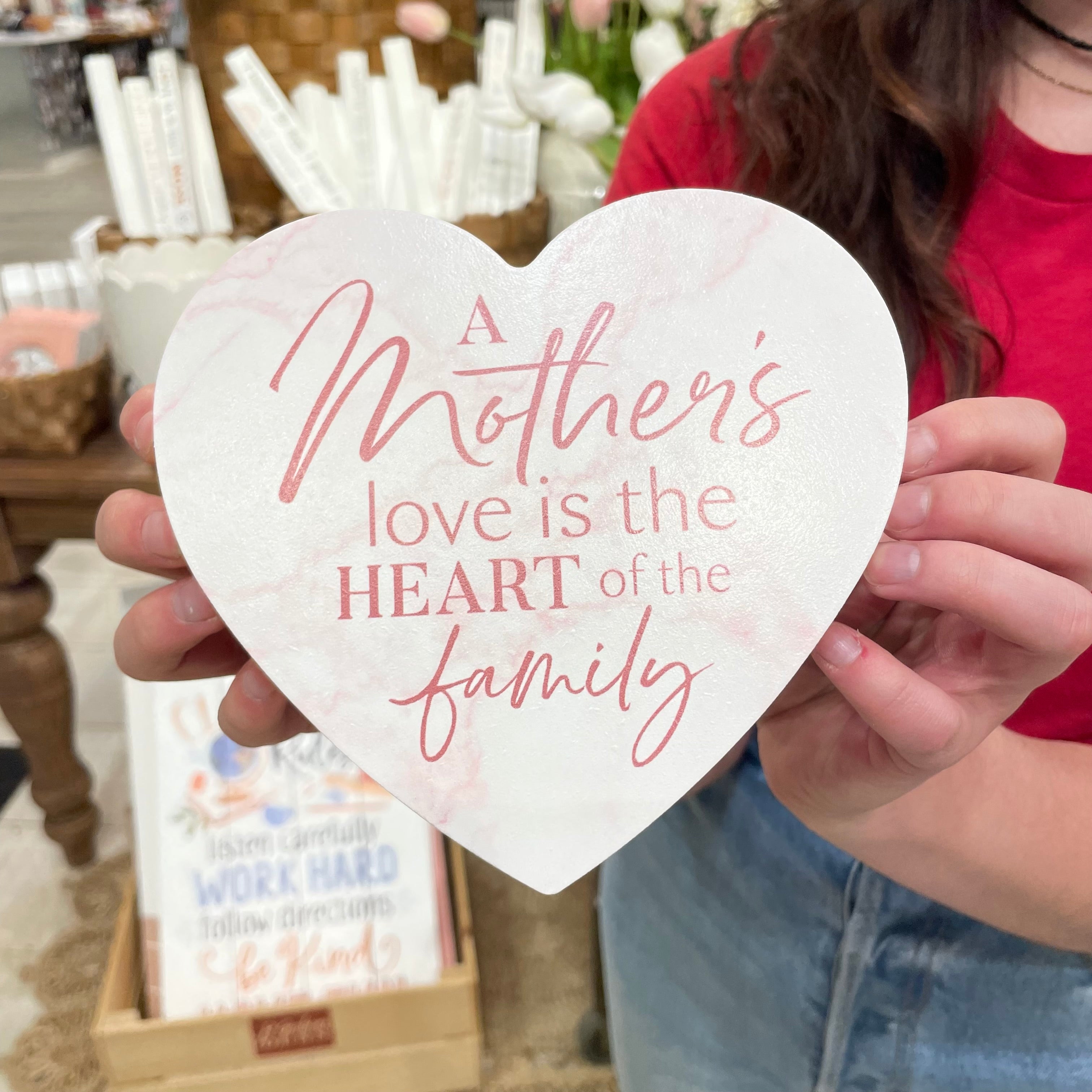 **A Mother's Love Is The Heart Of The Family Heart Shape Décor