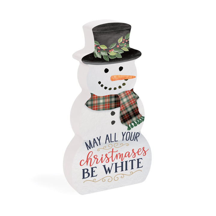 May All Your Christmas's Be White Snowman Shape Décor