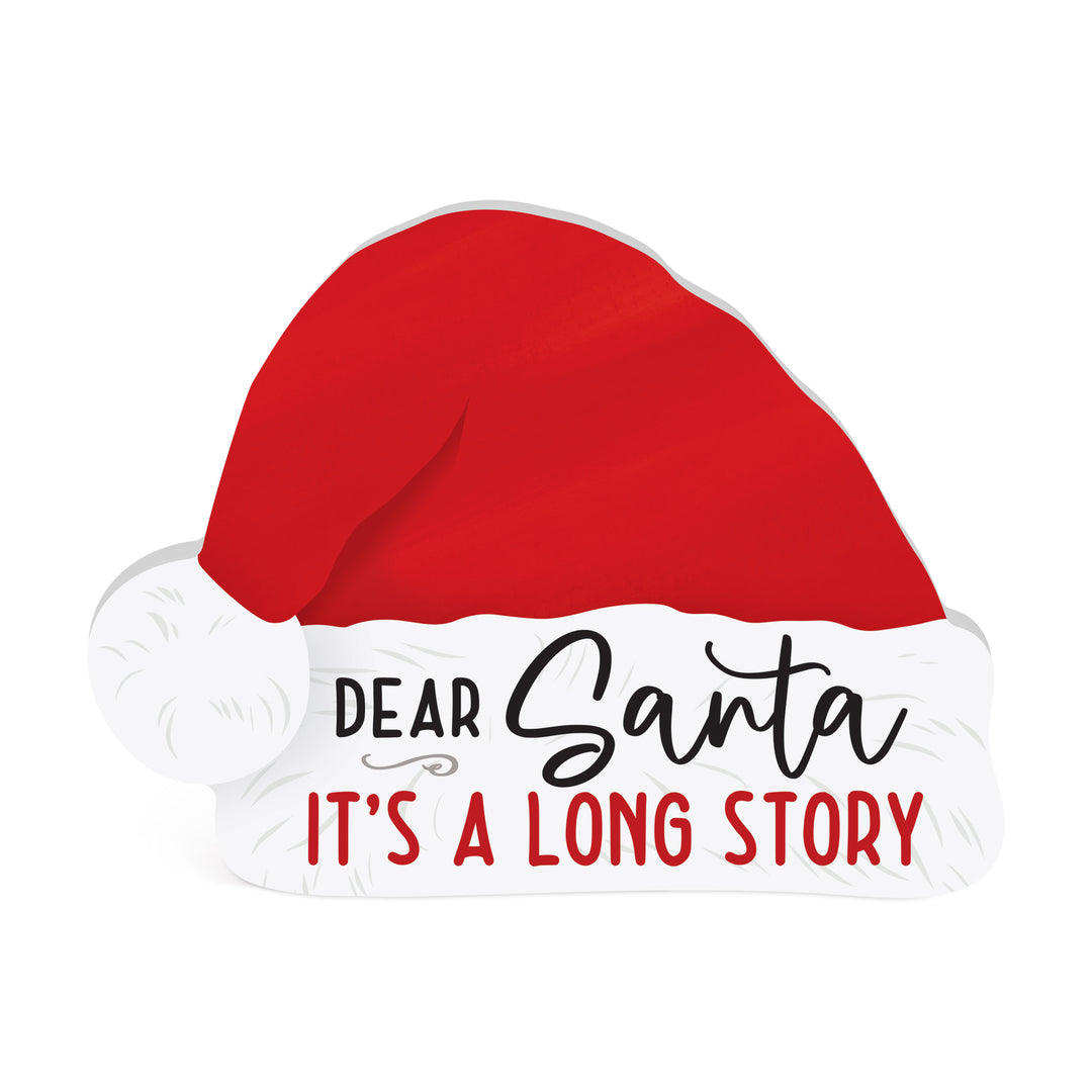 Dear Santa It's A Long Story Shape Décor