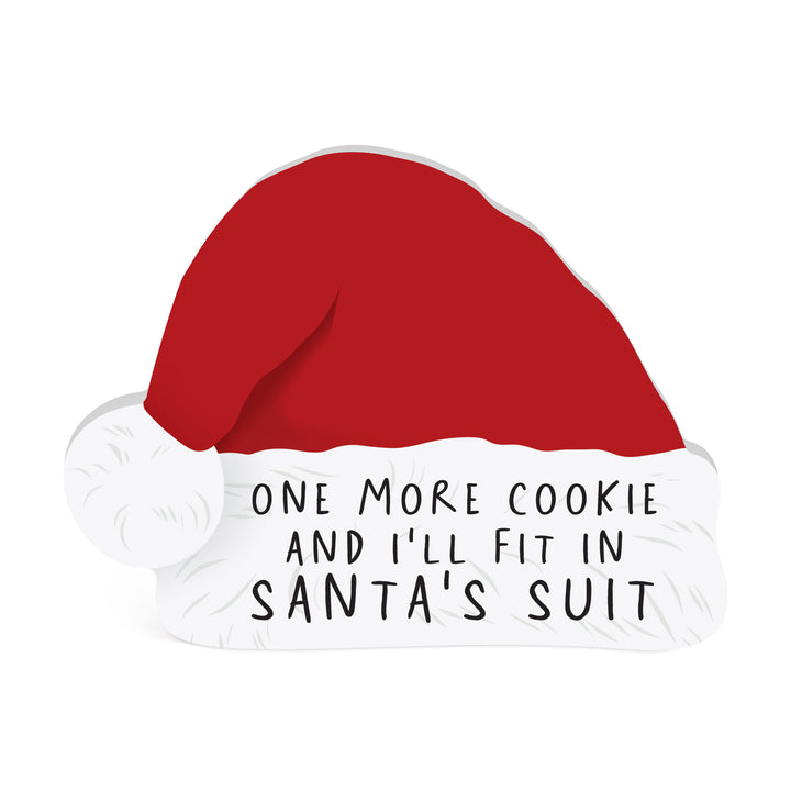 One More Cookie And I'll Fit In Santa's Suit Shape Décor