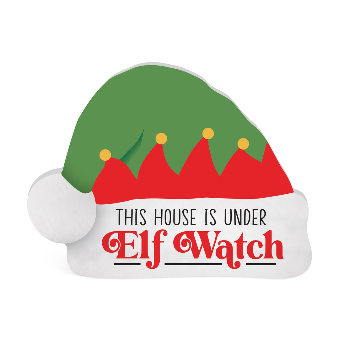 This House Is Under Elf Surveillance Shape Décor