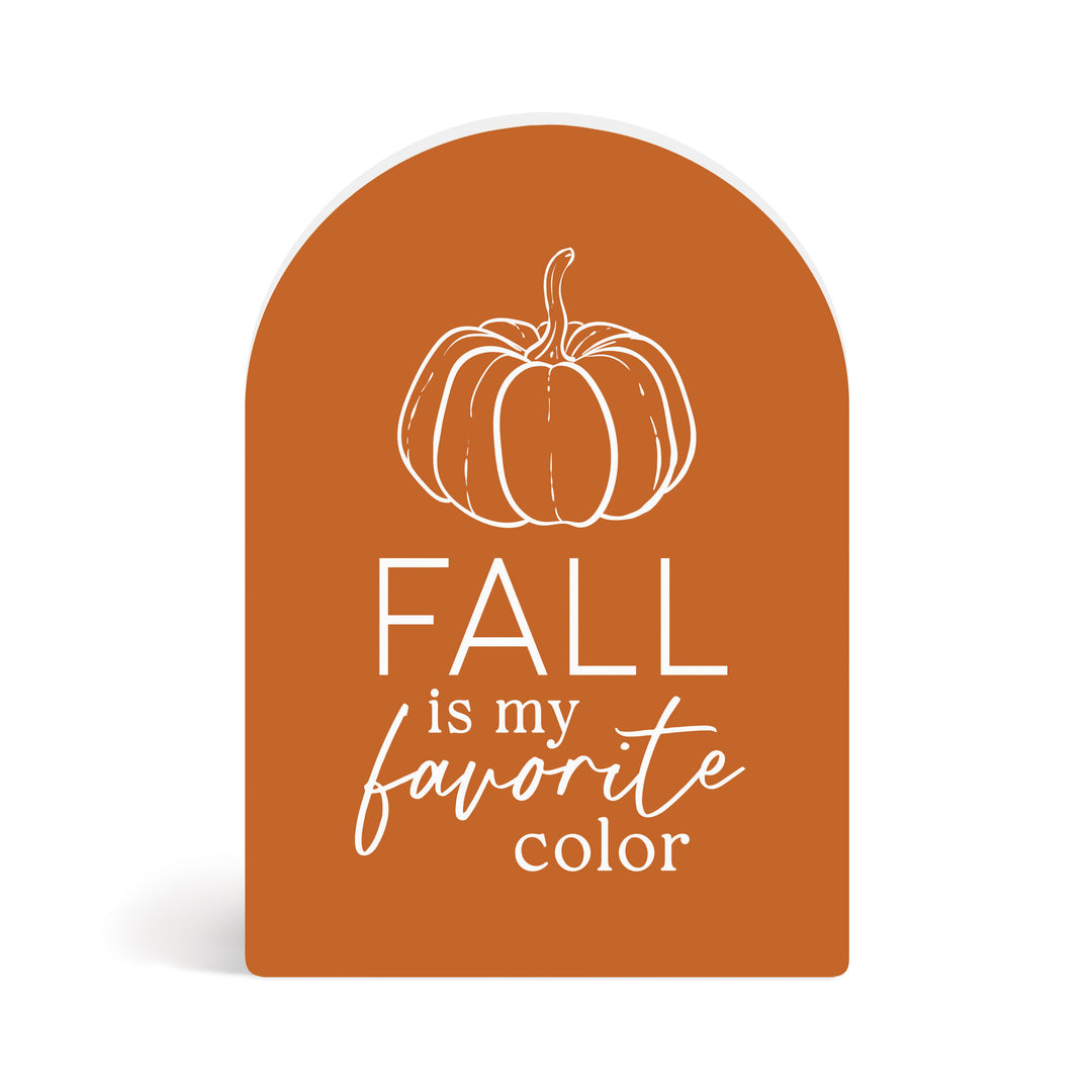 Fall Is My Favorite Color Shape Décor