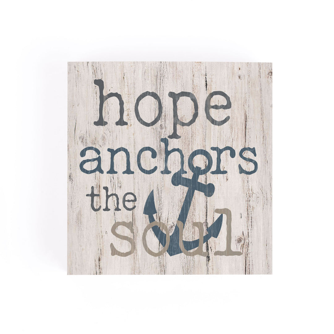 Hope Anchors the Soul Square Wood Block