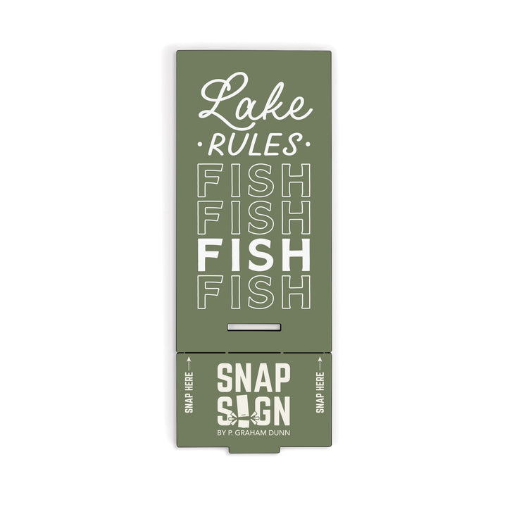 Lake Rules: Fish Fish Fish Fish Snap Sign