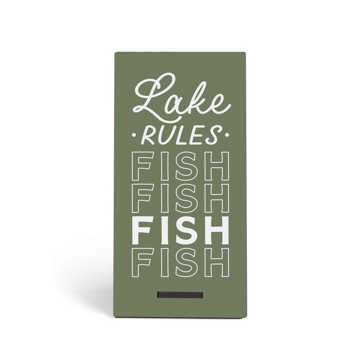 Lake Rules: Fish Fish Fish Fish Snap Sign