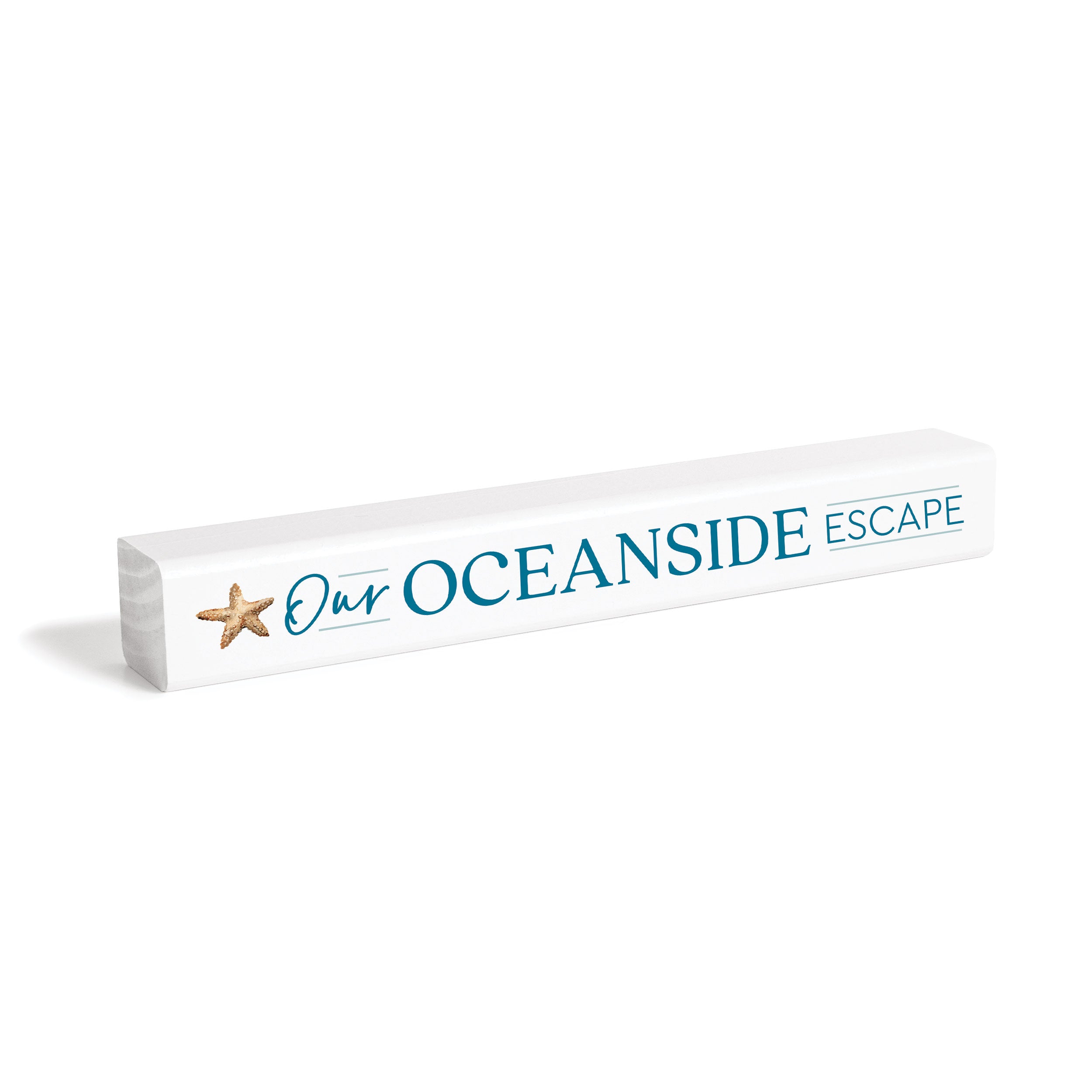 **Our Oceanside Escape Stick Sign