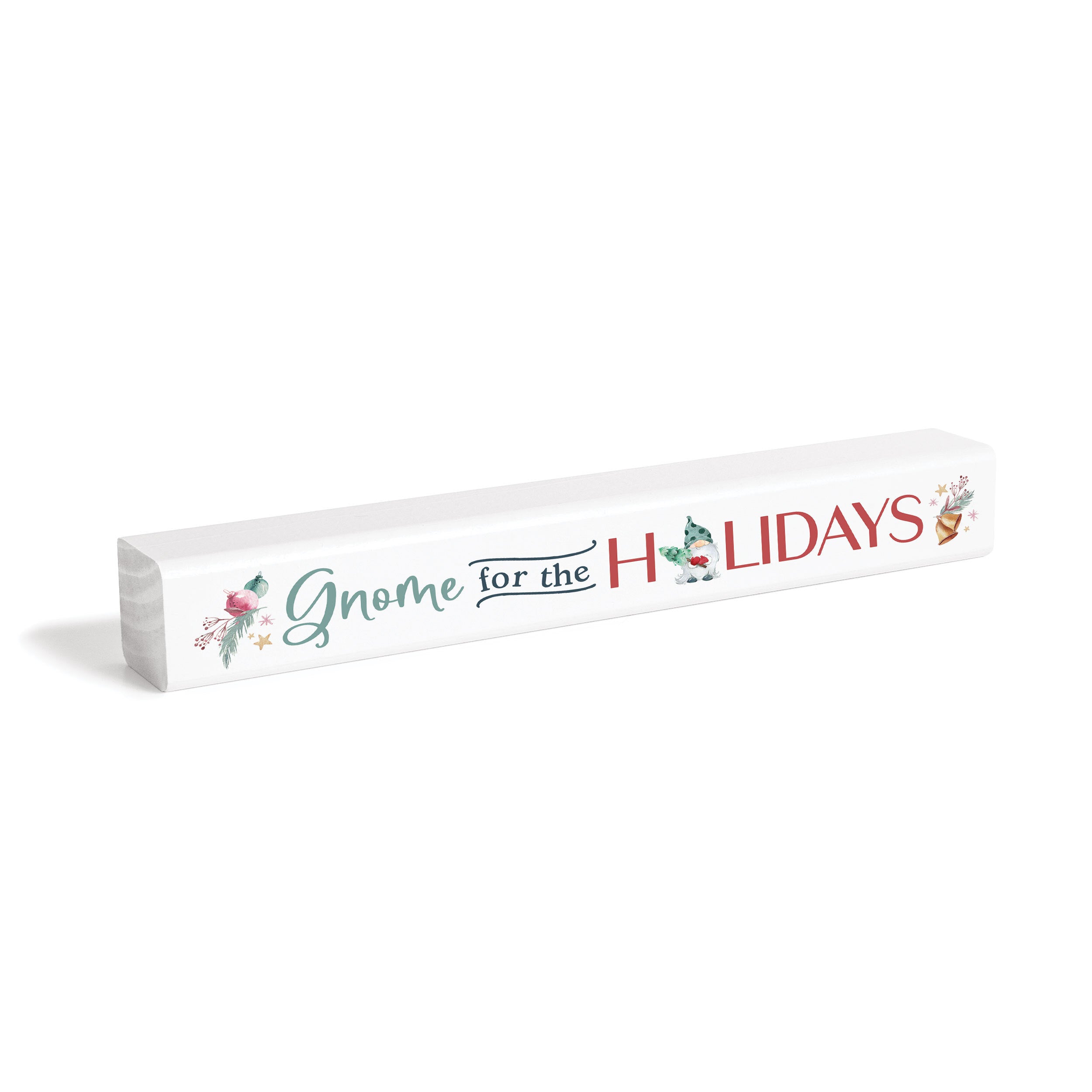 **Gnome For The Holidays Stick Sign
