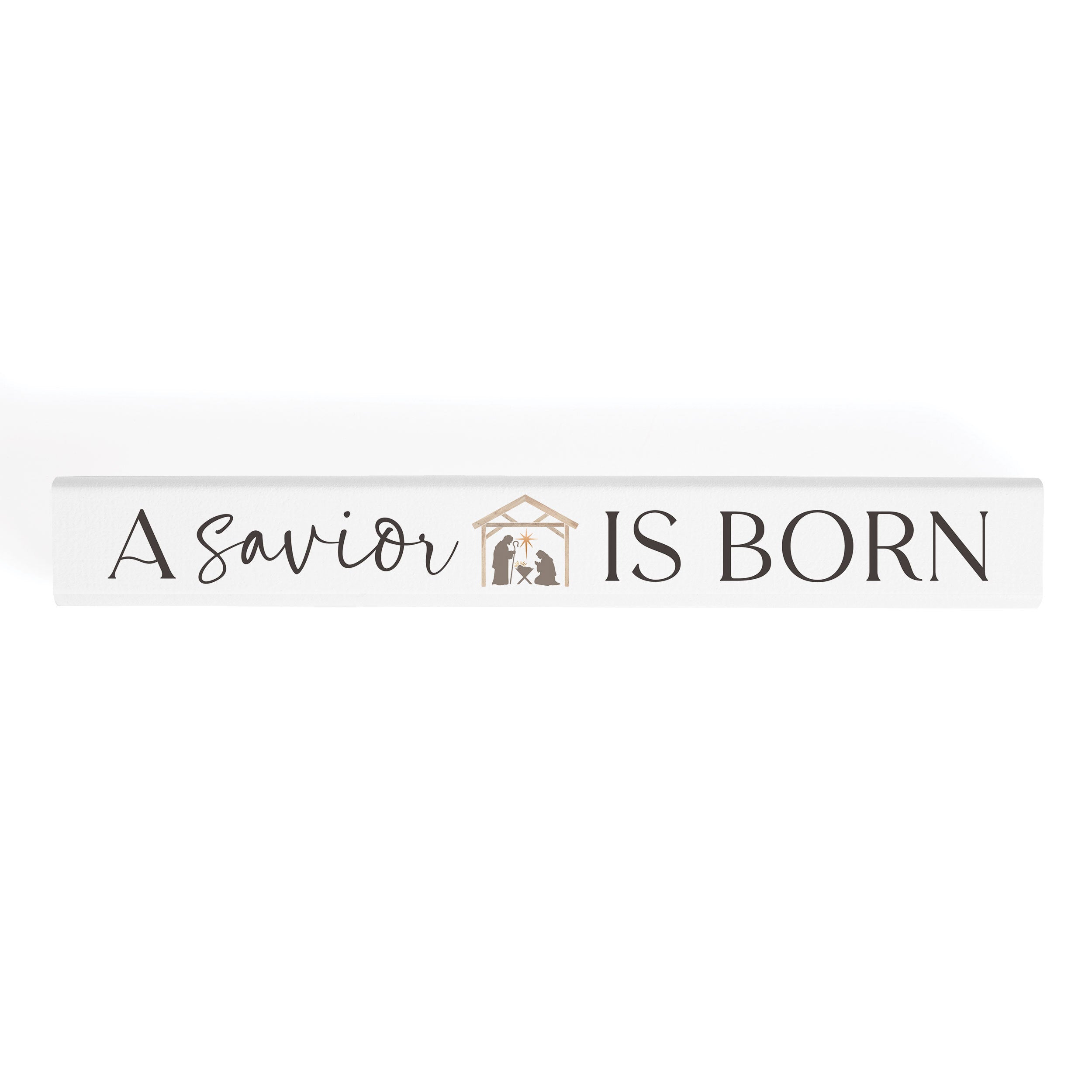 *A Savior Is Born Stick Sign