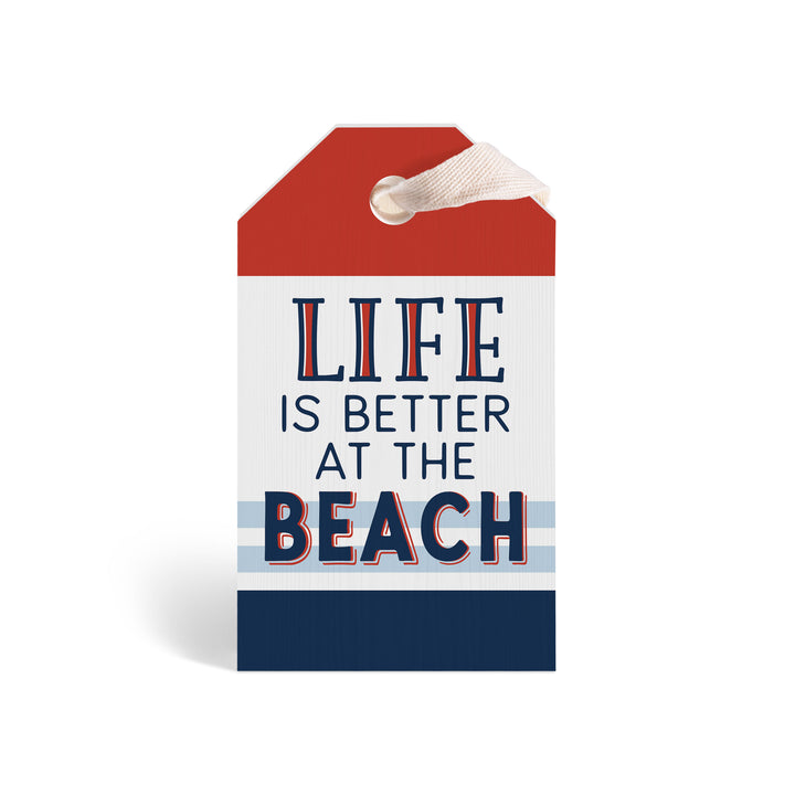 Life Is Better At The Beach Tag Shape Décor