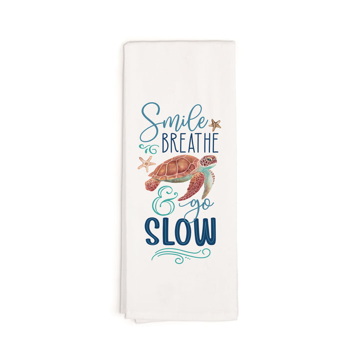 Smile, Breathe, And Go Slow Tea Towel