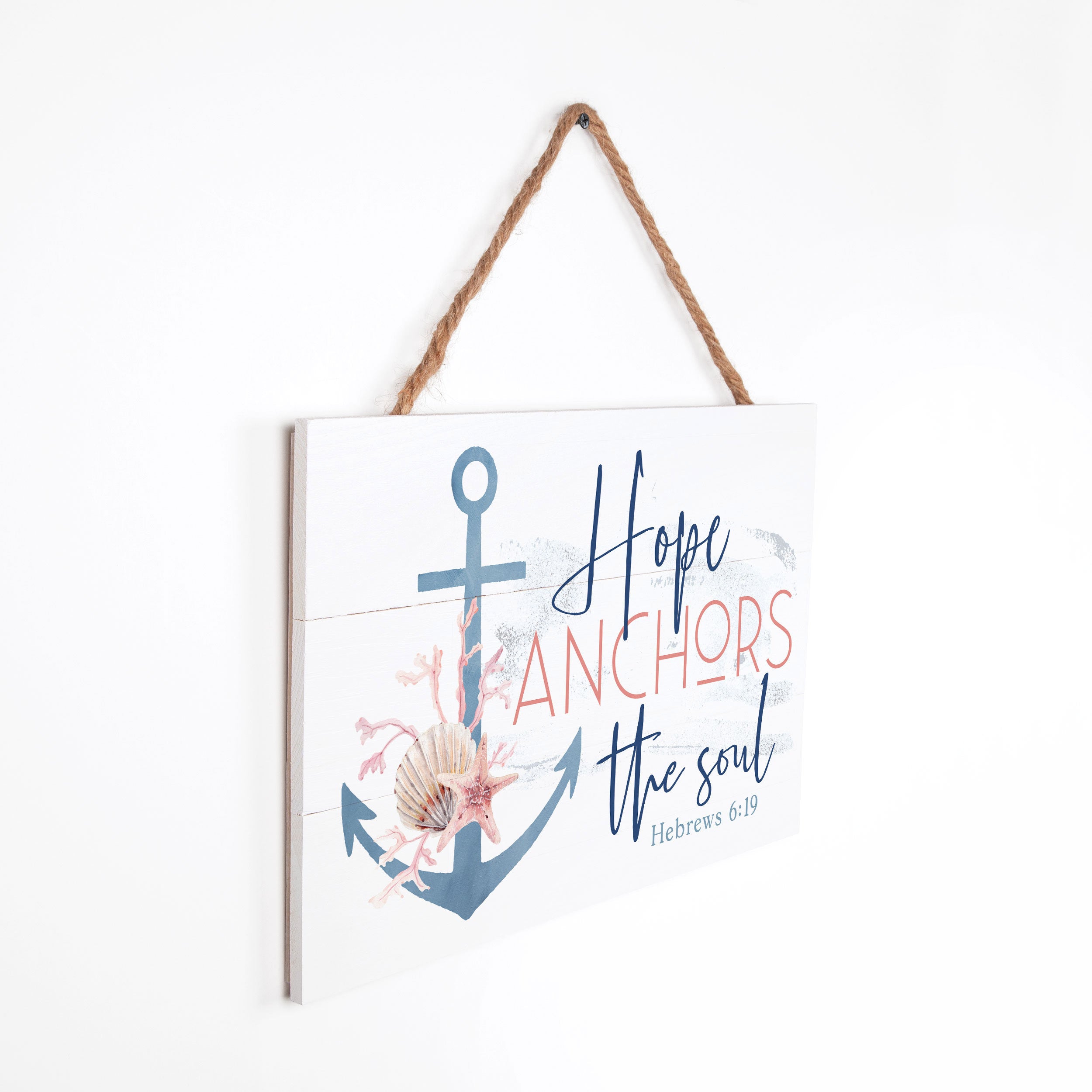 Hope Anchors the Soul Hebrews 6:19 Outdoor Hanging Sign