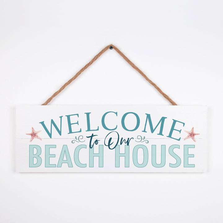 Welcome To Our Beach House Outdoor Hanging Sign